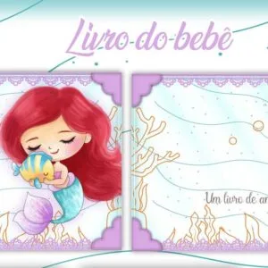 Livro do Bebê A Pequena Sereia Ariel- Arquivo Digital 8 Livro do Bebê A Pequena Sereia Ariel- Arquivo Digital