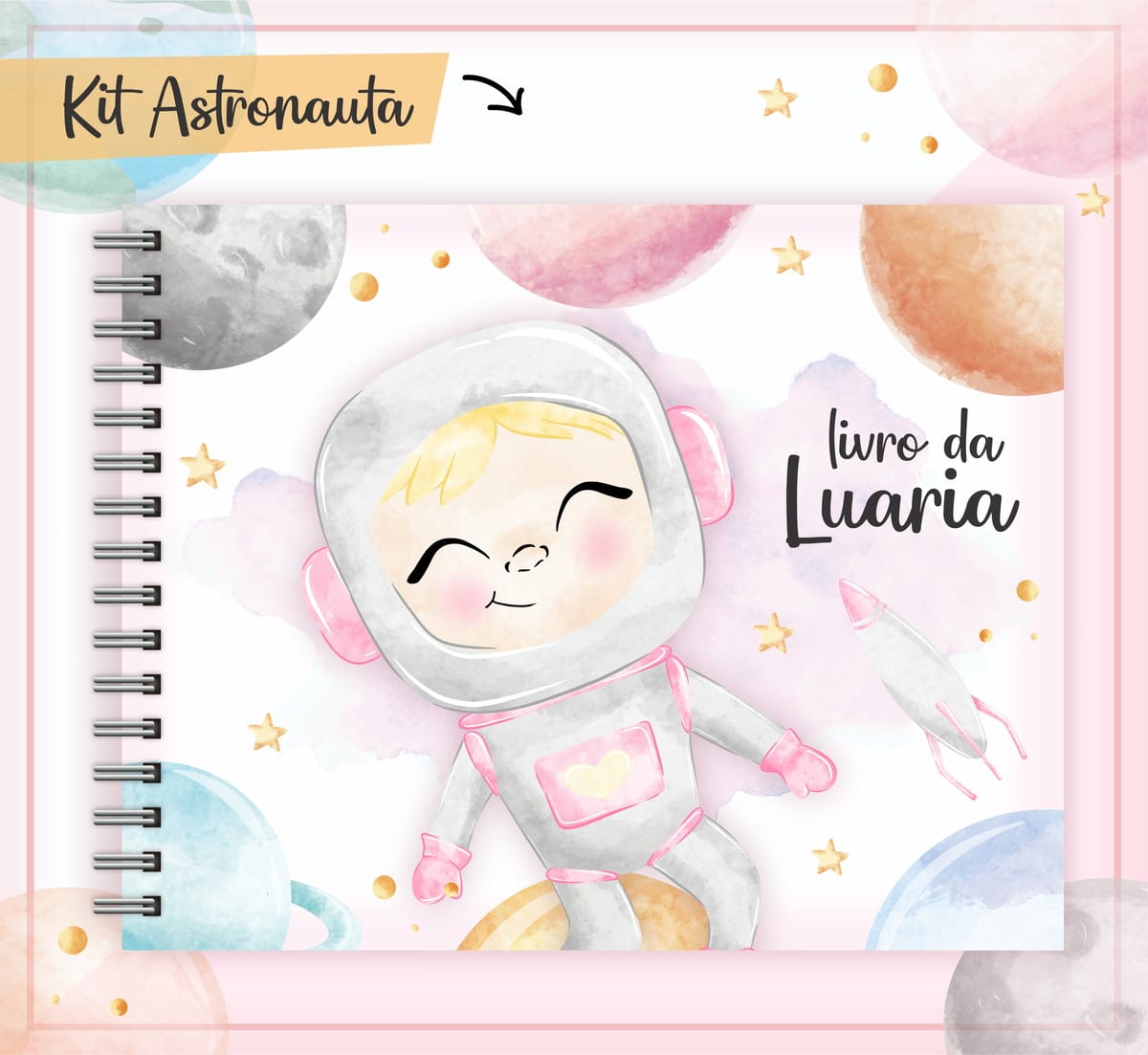 Livro do Bebê Astronauta Rosa em PDF para Personalizar 1 Arte digital de capa de caderno com astronauta infantil sorridente e tema espacial.