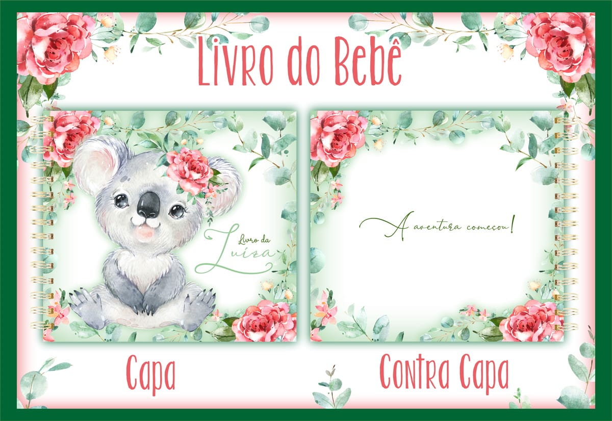 Livro do Bebê Menina Arquivo Digital Tema Koala 1 Arte digital de capa e contracapa de livro de bebê com coala e tema floral.