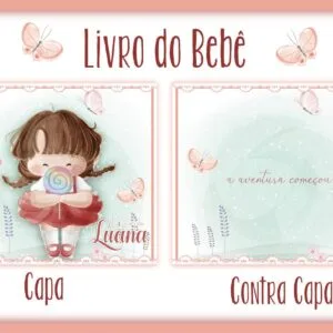 Livro do Bebê Menininha - Arquivo Digital 13 Livro do Bebê Menininha - Arquivo Digital