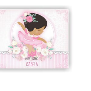 Arte digital de caderno com bailarina, flores e texto "MÊSVERSÁRIO ISABELA".