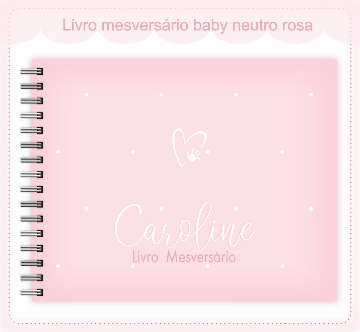 Livro Mesversário Digital Neutro Rosa para Imprimir 2 Livro Mesversário Digital Neutro Rosa para Imprimir - Imagem 2