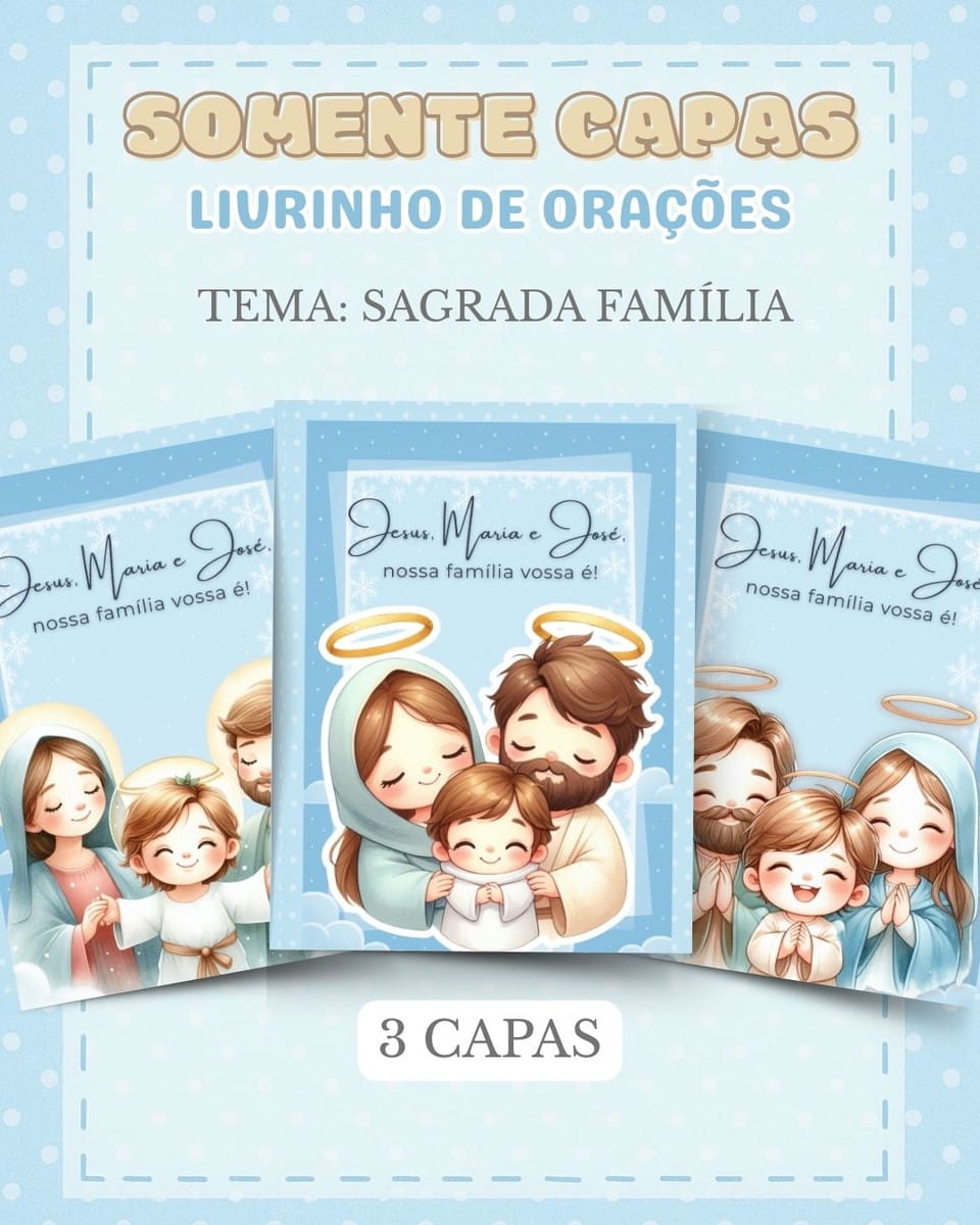 Pack Capas Sagrada Família em PNG A4 e A5 para Imprimir 1 Pack Capas Sagrada Família em PNG A4 e A5 para Imprimir