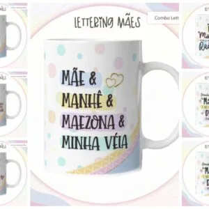 Pack Lettering Artes Canecas Dia das Mães - Arquivo Digital