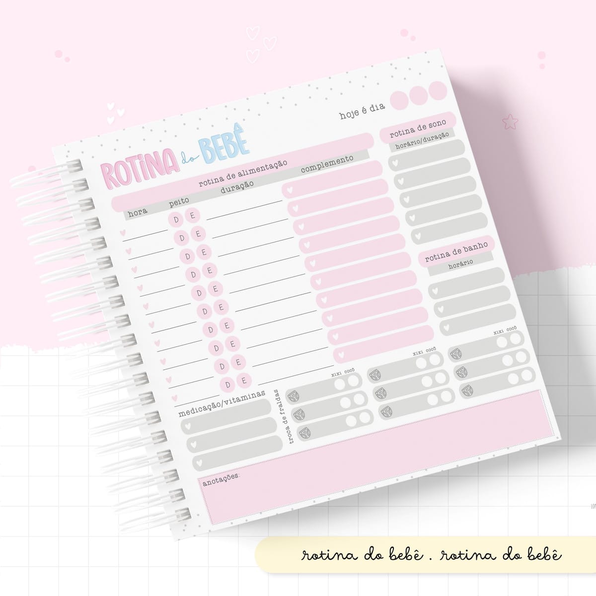 Diário de Rotina do Bebê em PDF para Imprimir e Encadernar 2 Arte digital de um planejador de rotina de bebê com seções detalhadas em tons pastel.