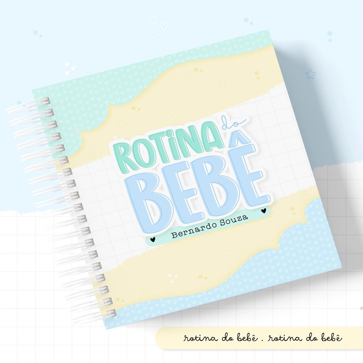 Diário de Rotina do Bebê em PDF para Imprimir e Encadernar 3 Arte digital de capa de livro "ROTINA do BEBÊ" com espiral, cores pastéis e corações.