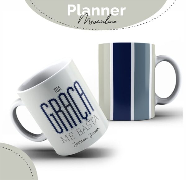 Planner Masculino Tua Graça Me Basta - Arquivo Digital