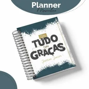 Planner Masculino Tudo dai Graças - Arquivo Digital 16 Planner Masculino Tudo dai Graças - Arquivo Digital