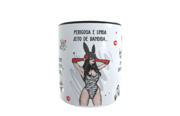Template Sublimação Caneca Perigosa e Linda Jeito de Bandida
