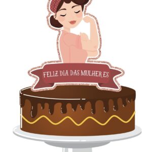 topo de bolo dia das mulheres mod2 arquivo digital topo de bolo dia das mulheres