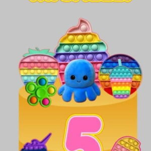 Arte digital colorida com brinquedos pop-it, polvo azul e o número cinco.